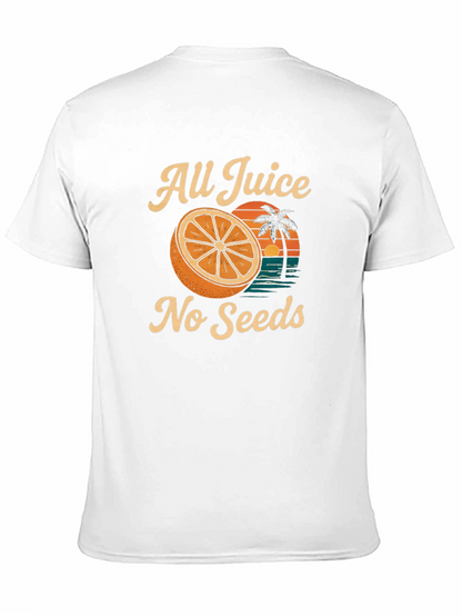 All Juice No Seeds Graphic T-Shirt