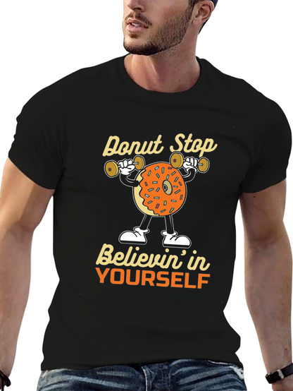 Donut Stop Believing Graphic Tee