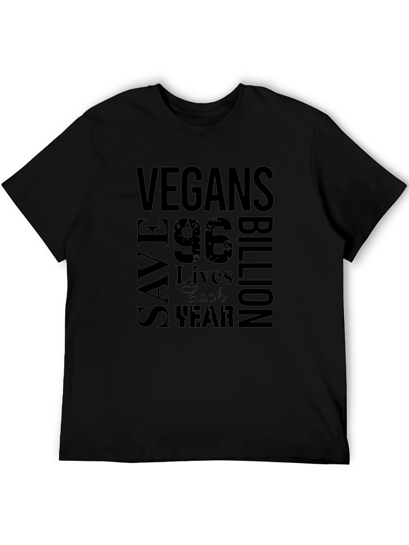 Vegans Save 96 Billion Lives T-Shirt - Black