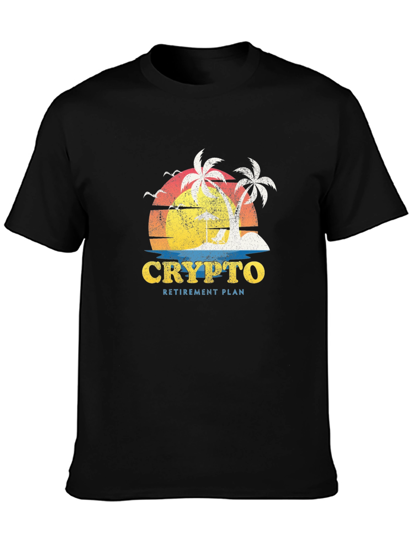 Crypto Retirement Plan T-Shirt - Island Life