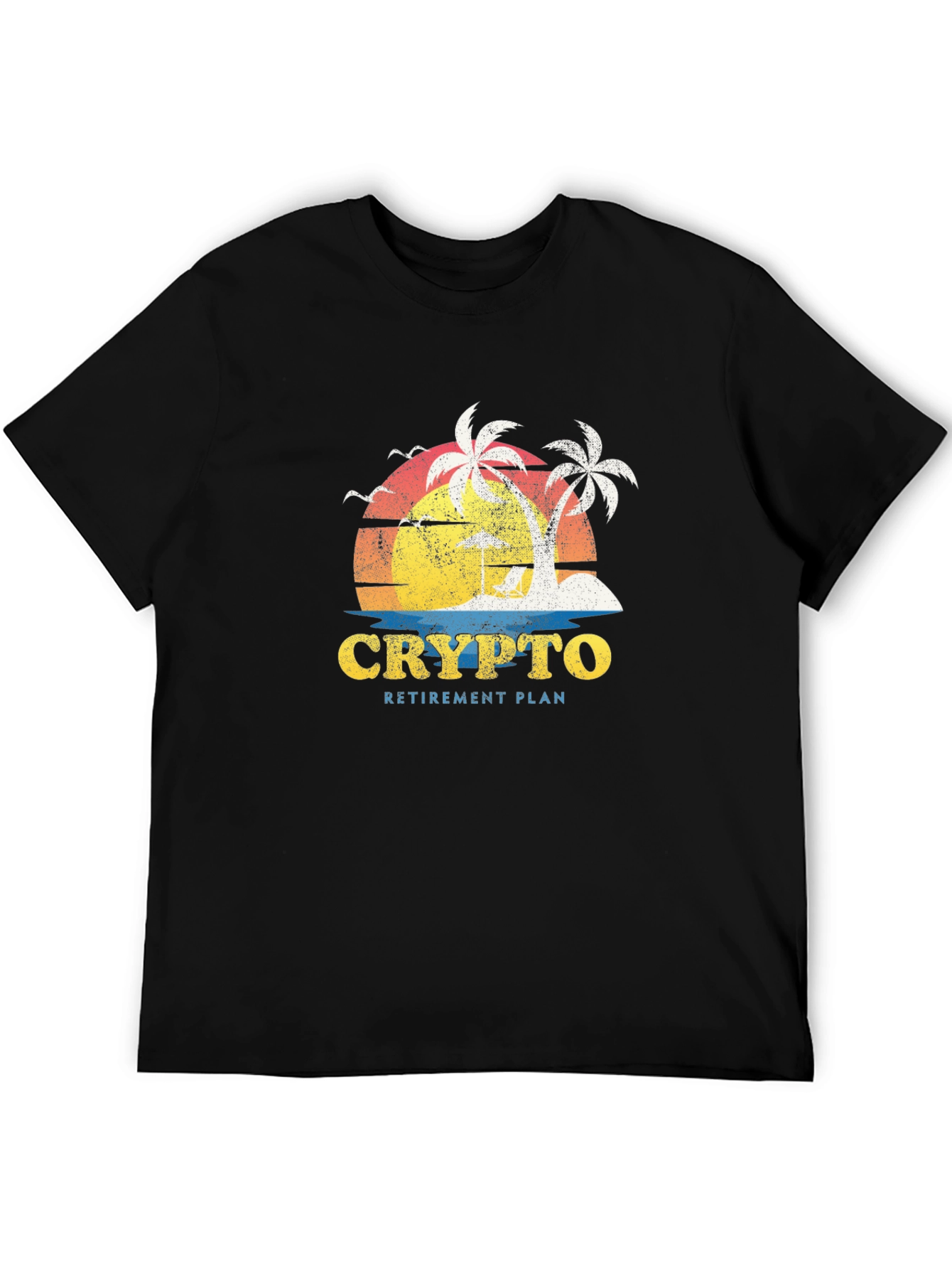 Crypto Retirement Plan T-Shirt - Island Life