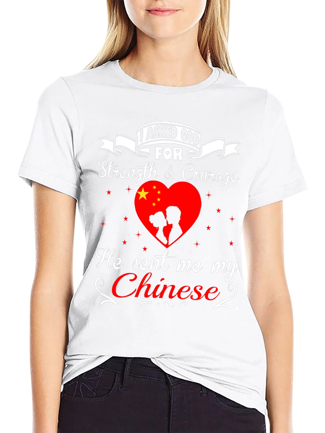 I Asked God For Strength Chinese Love T-Shirt