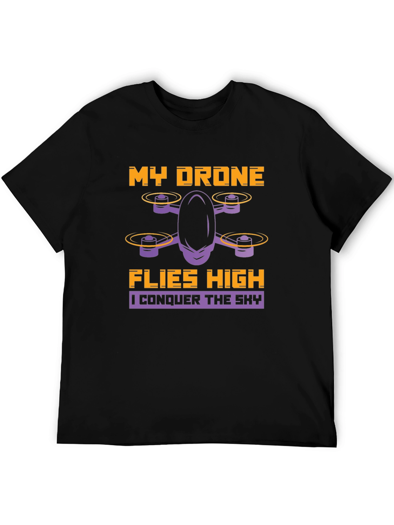 My Drone Flies High T-Shirt - Drone Enthusiast Apparel