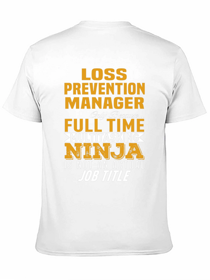 Loss Prevention Manager Novelty T-Shirt