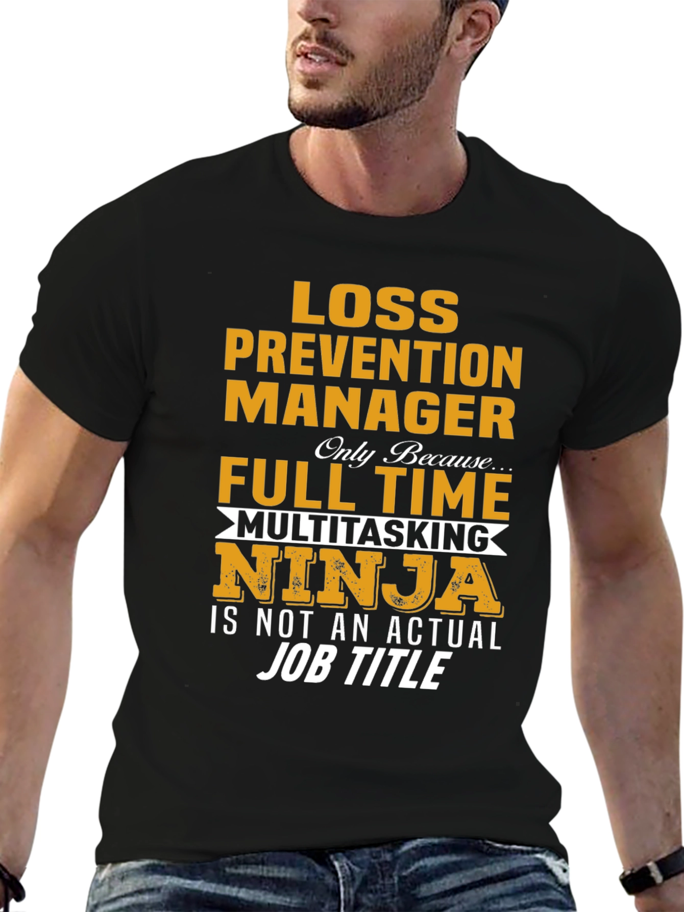 Loss Prevention Manager Novelty T-Shirt