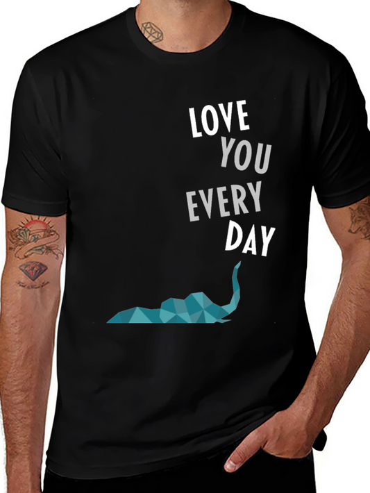 Love You Everyday Graphic Tee