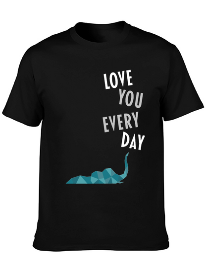 Love You Everyday Graphic Tee
