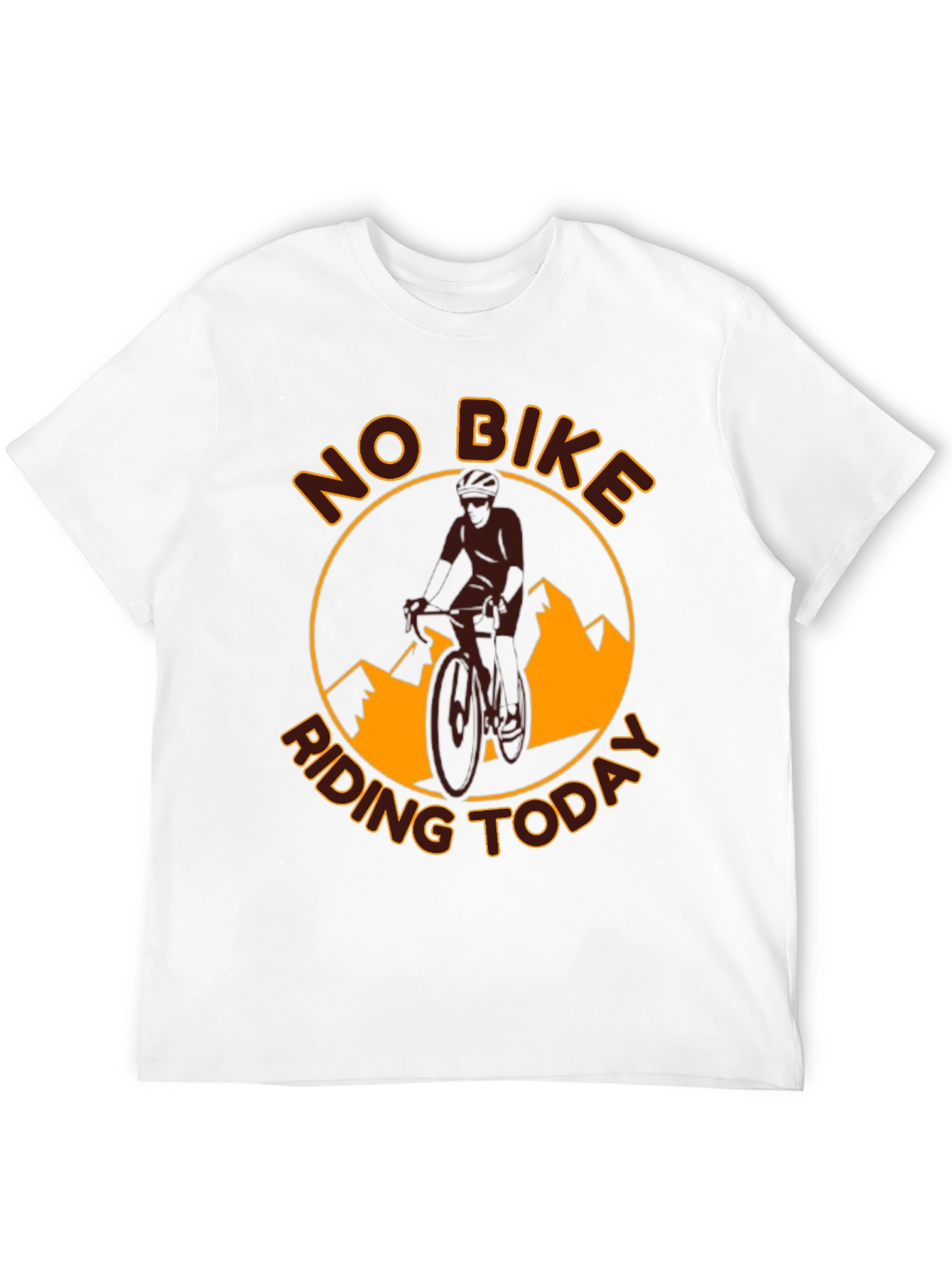 No Bike Riding Today T-Shirt