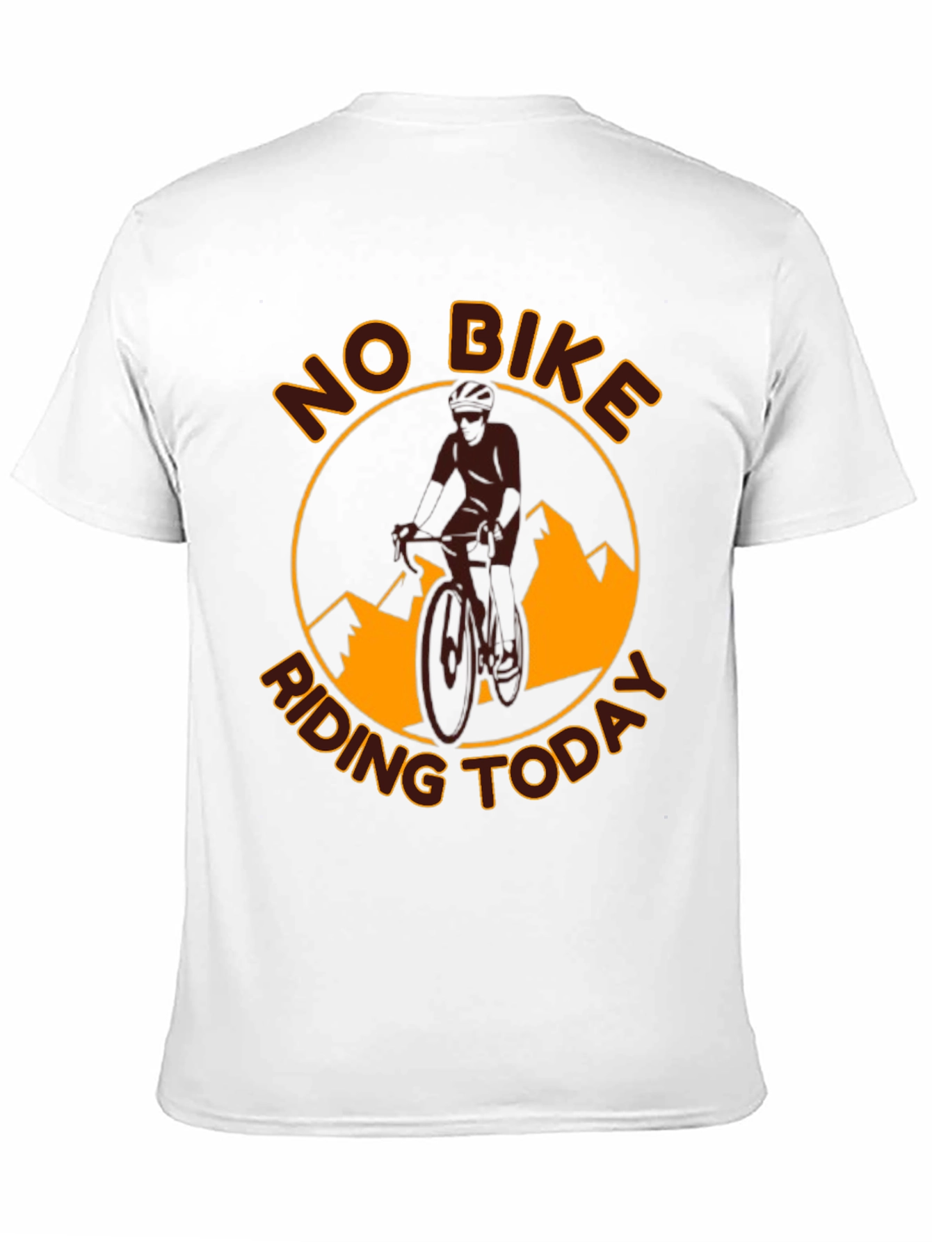No Bike Riding Today T-Shirt