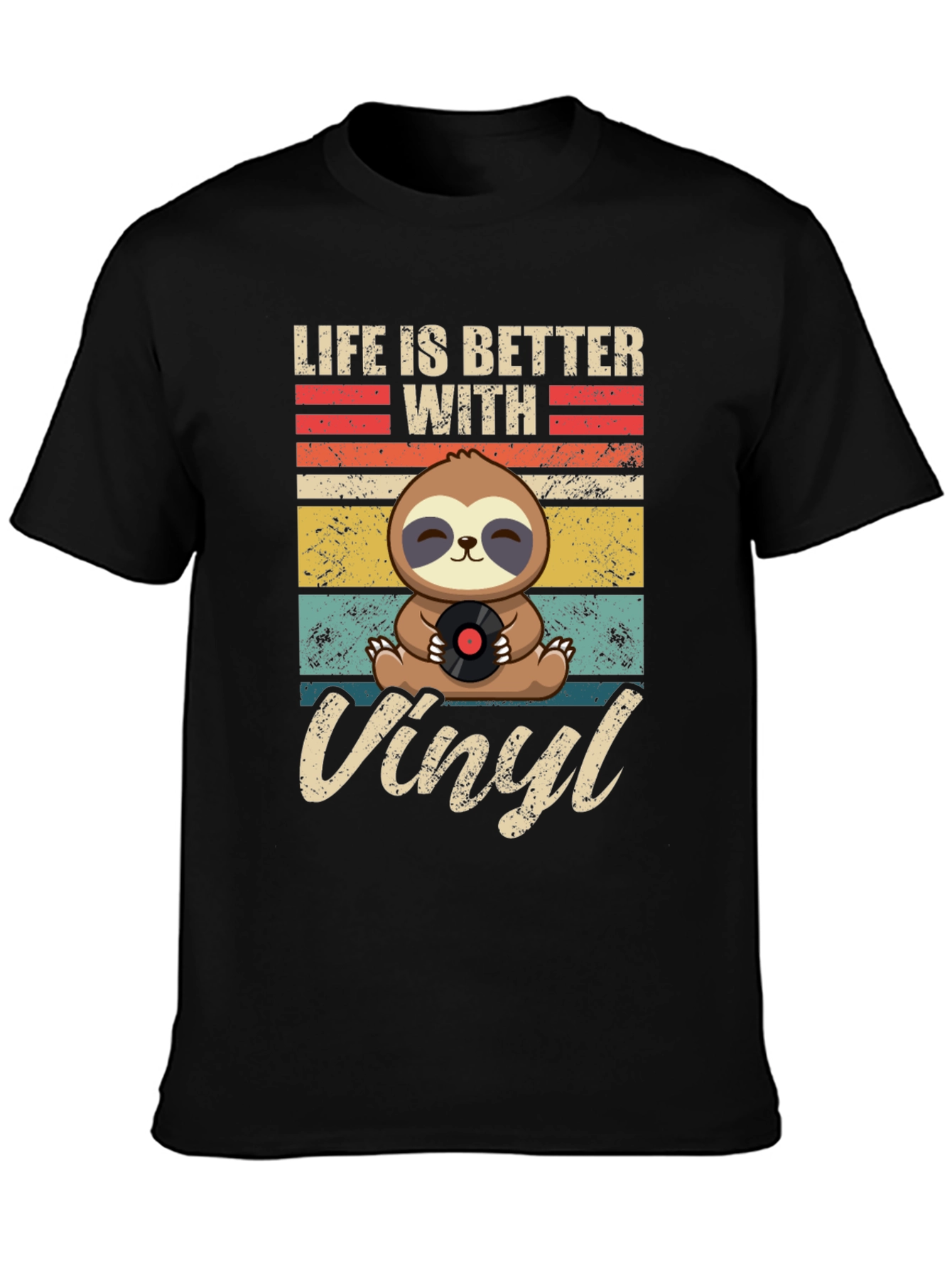 Life is Better with Vinyl Sloth Graphic T-Shirt