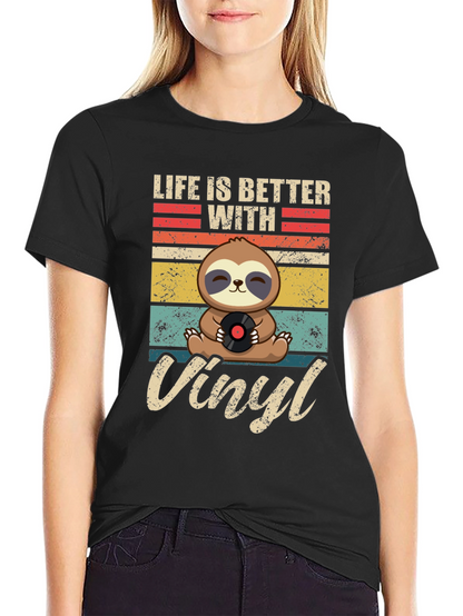 Life is Better with Vinyl Sloth Graphic T-Shirt