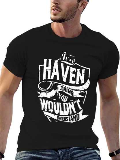 Its a Haven Thing You Wouldnt Understand Black T-Shirt
