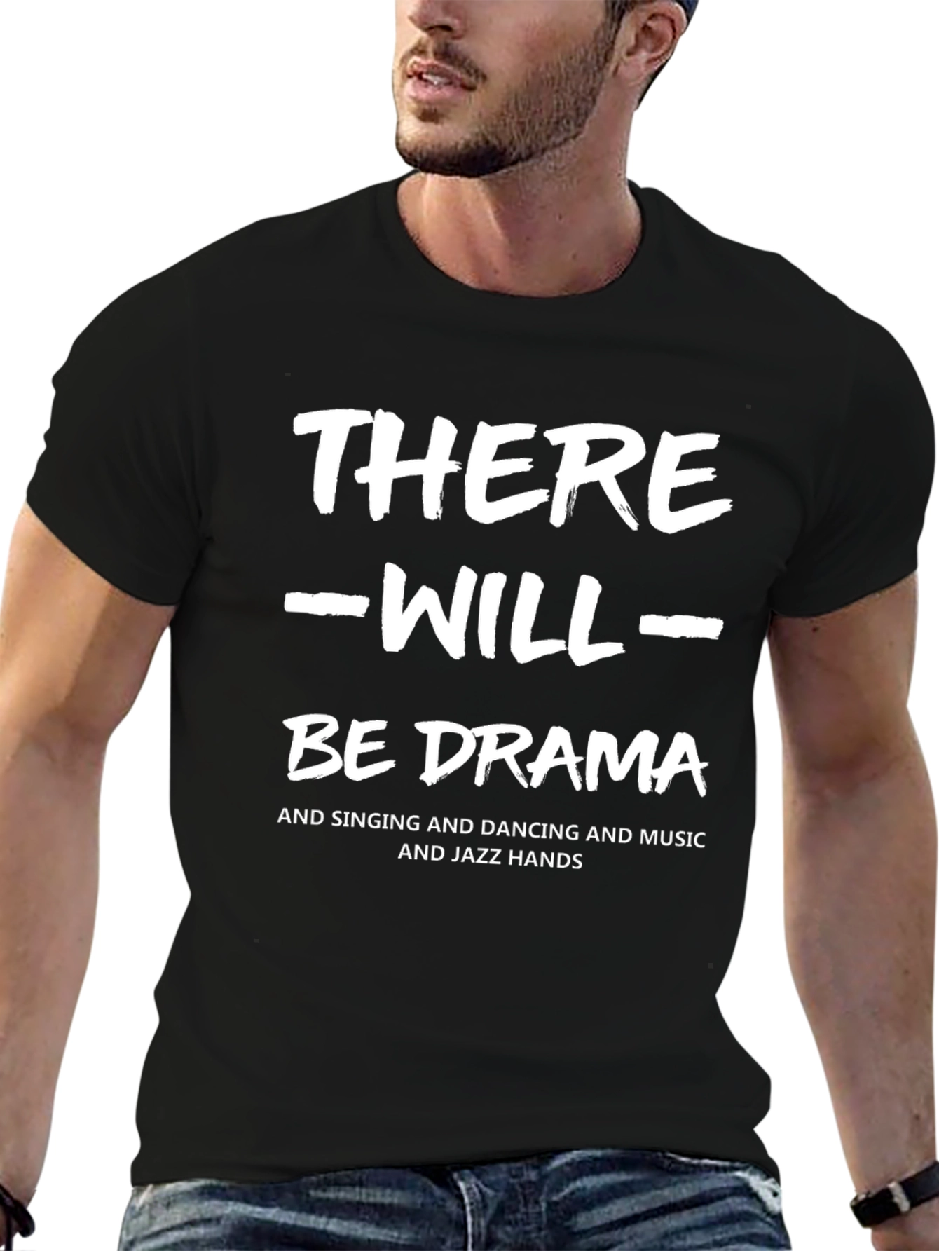 There Will Be Drama Black T-Shirt