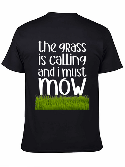 The Grass is Calling T-Shirt