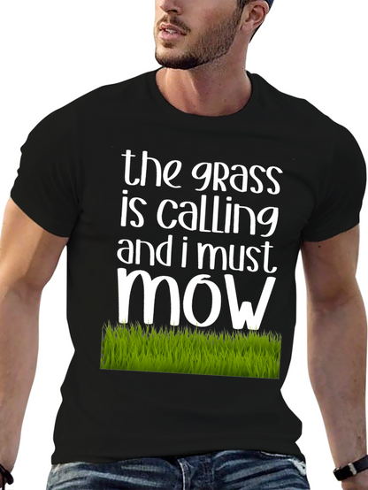 The Grass is Calling T-Shirt
