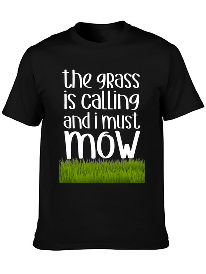 The Grass is Calling T-Shirt