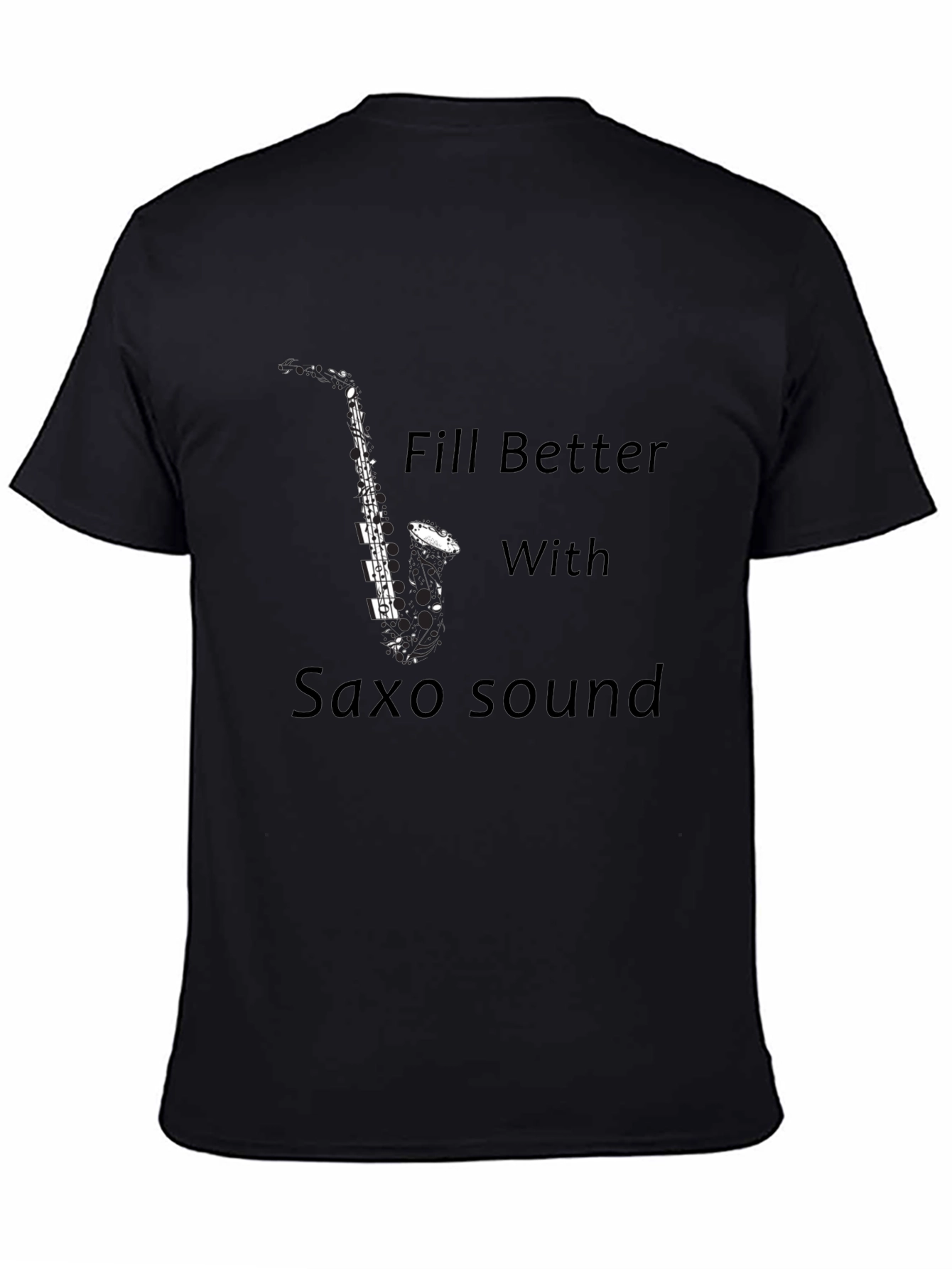 Saxophone T-Shirt: Feel Better with Saxo Sound