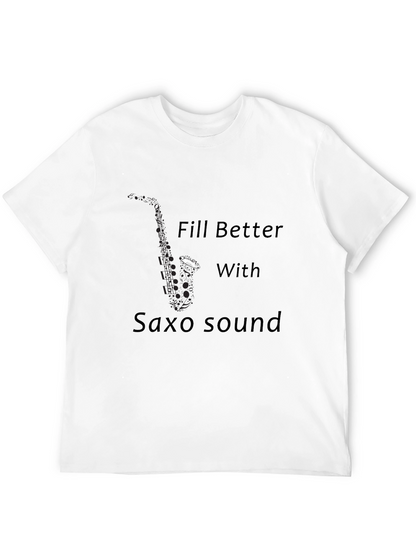 Saxophone T-Shirt: Feel Better with Saxo Sound