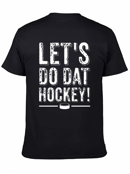 Lets Do Dat Hockey T-Shirt - Black