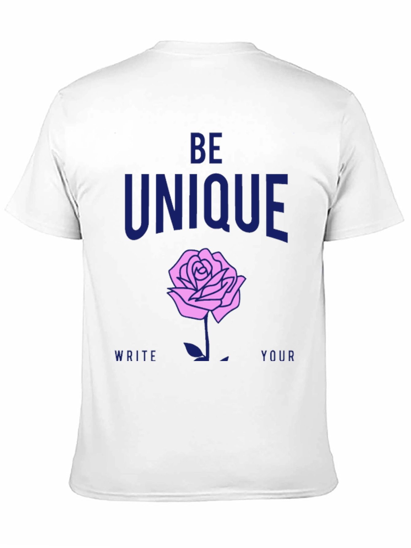 Be Unique Rose Graphic T-Shirt - Stylish Casual Wear