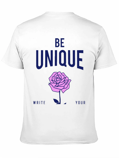Be Unique Rose Graphic T-Shirt - Stylish Casual Wear