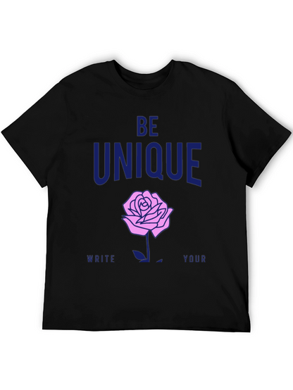 Be Unique Rose Graphic T-Shirt - Stylish Casual Wear