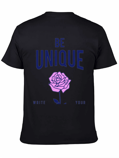 Be Unique Rose Graphic T-Shirt - Stylish Casual Wear
