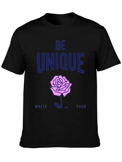 Be Unique Rose Graphic T-Shirt - Stylish Casual Wear