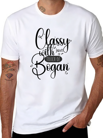 Classy with a Touch of Bogan Graphic Tee