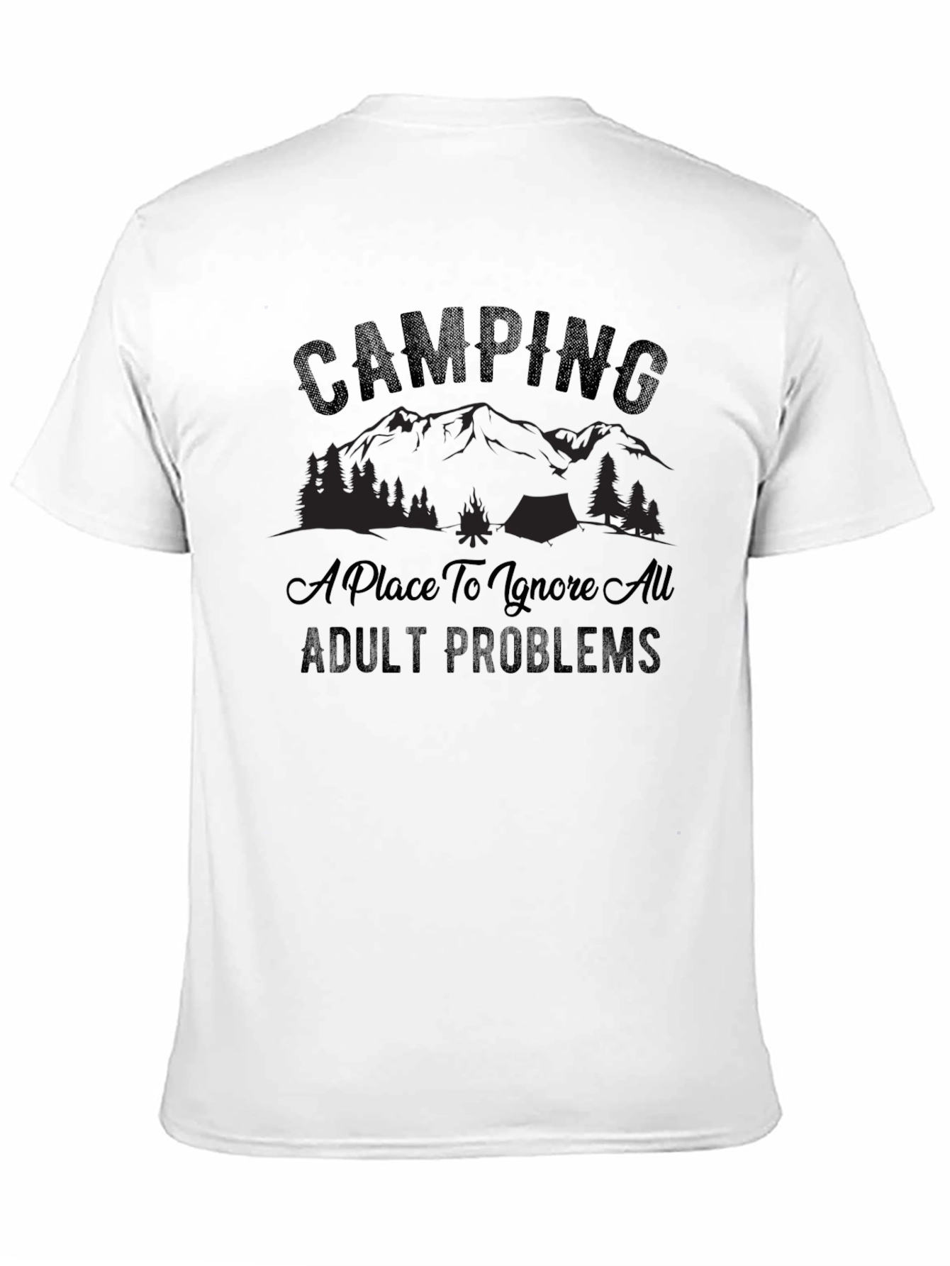 Camping: Ignore Adult Problems T-Shirt