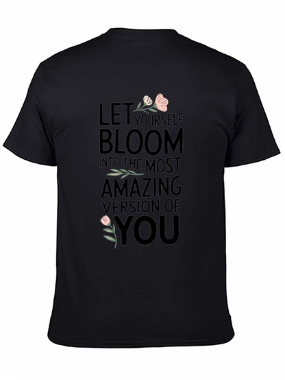 Bloom T-Shirt - Motivational Tee for Women