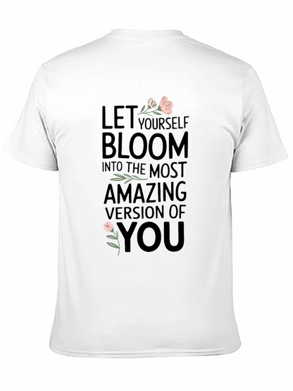 Bloom T-Shirt - Motivational Tee for Women