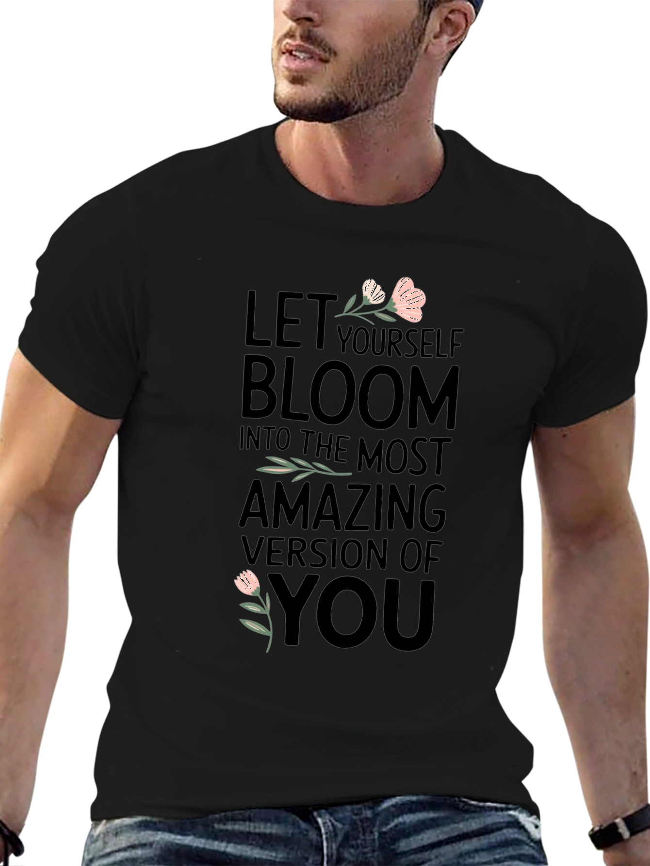 Bloom T-Shirt - Motivational Tee for Women