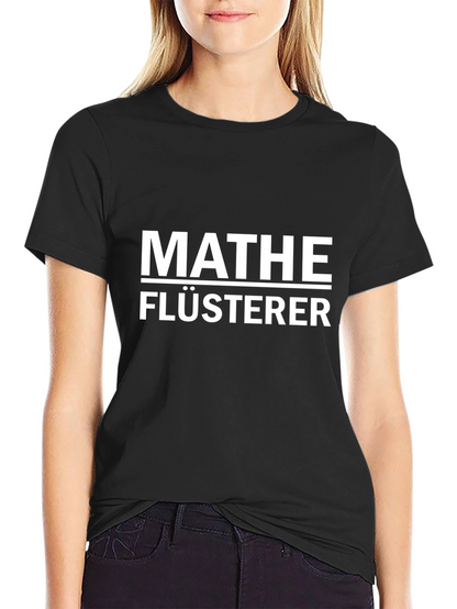 Mathe Flüsterer T-Shirt - Math Whisperer Tee