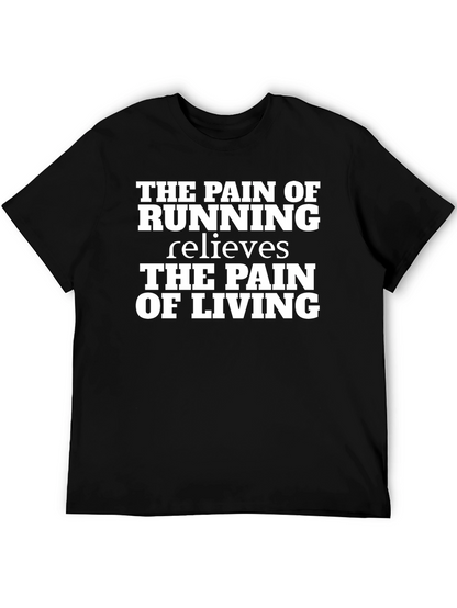 Pain of Running Funny T-Shirt