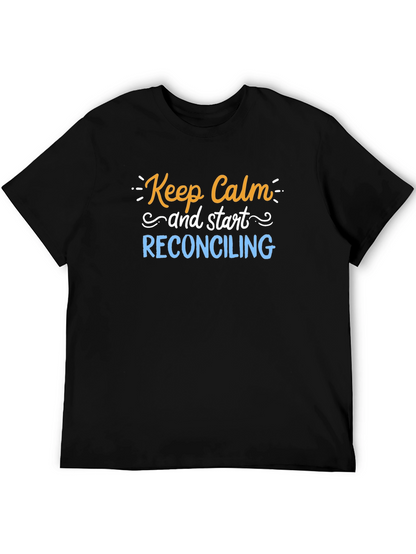Keep Calm Reconciling Black T-Shirt