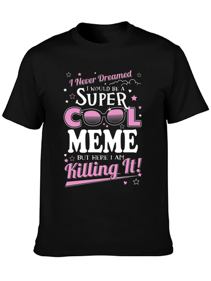 Super Cool Meme T-Shirt - Novelty Graphic Tee