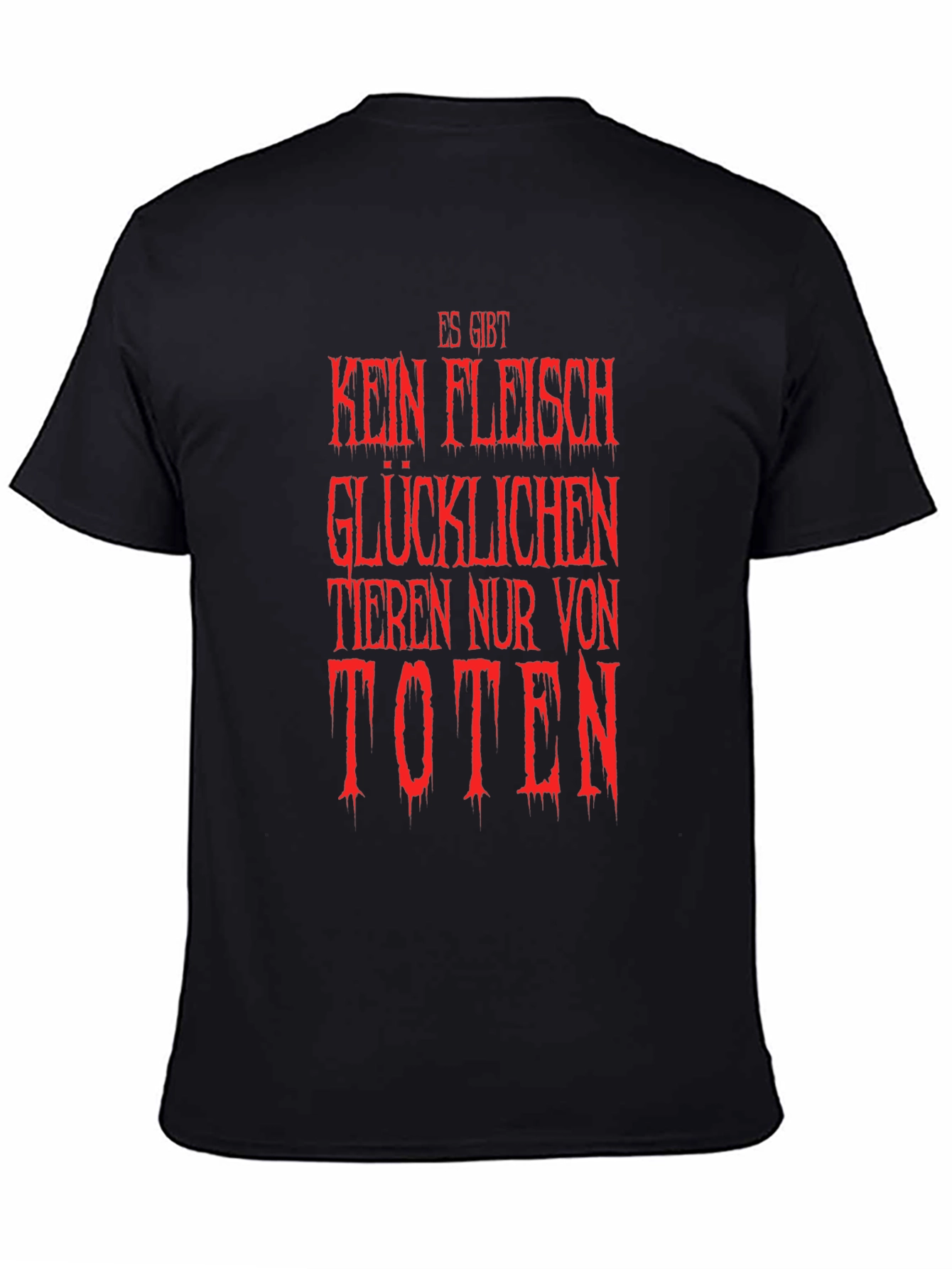 Vegan Slogan T-Shirt - Es Gibt Kein Fleisch