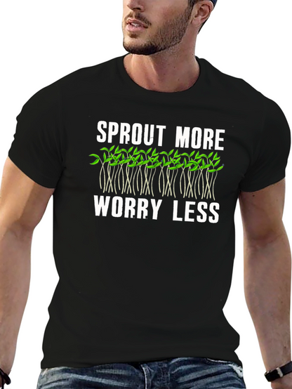 Sprout More Worry Less Graphic T-Shirt