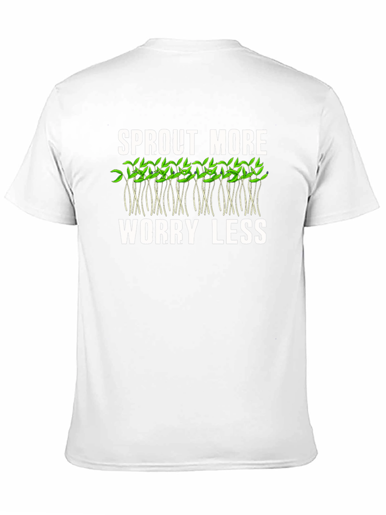 Sprout More Worry Less Graphic T-Shirt