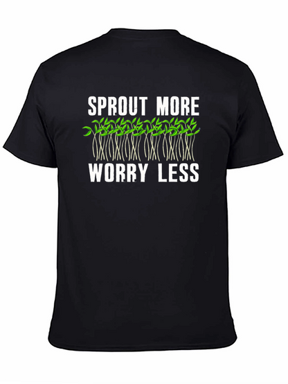 Sprout More Worry Less Graphic T-Shirt