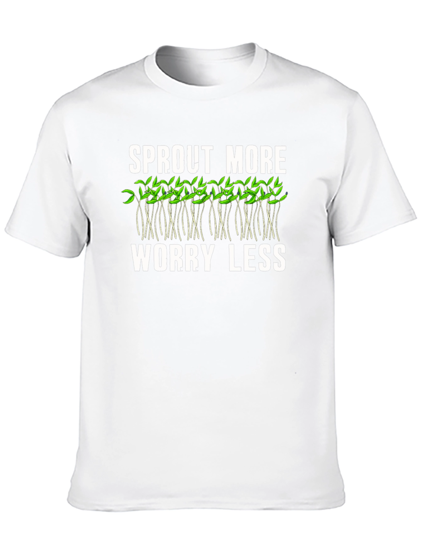 Sprout More Worry Less Graphic T-Shirt