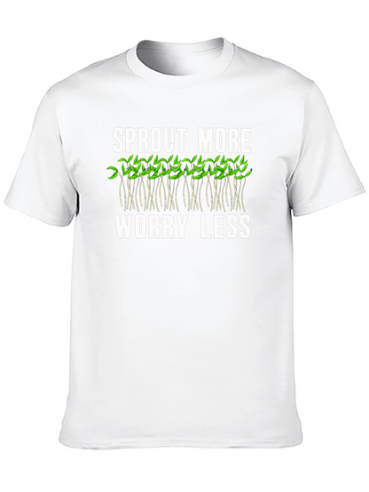 Sprout More Worry Less Graphic T-Shirt