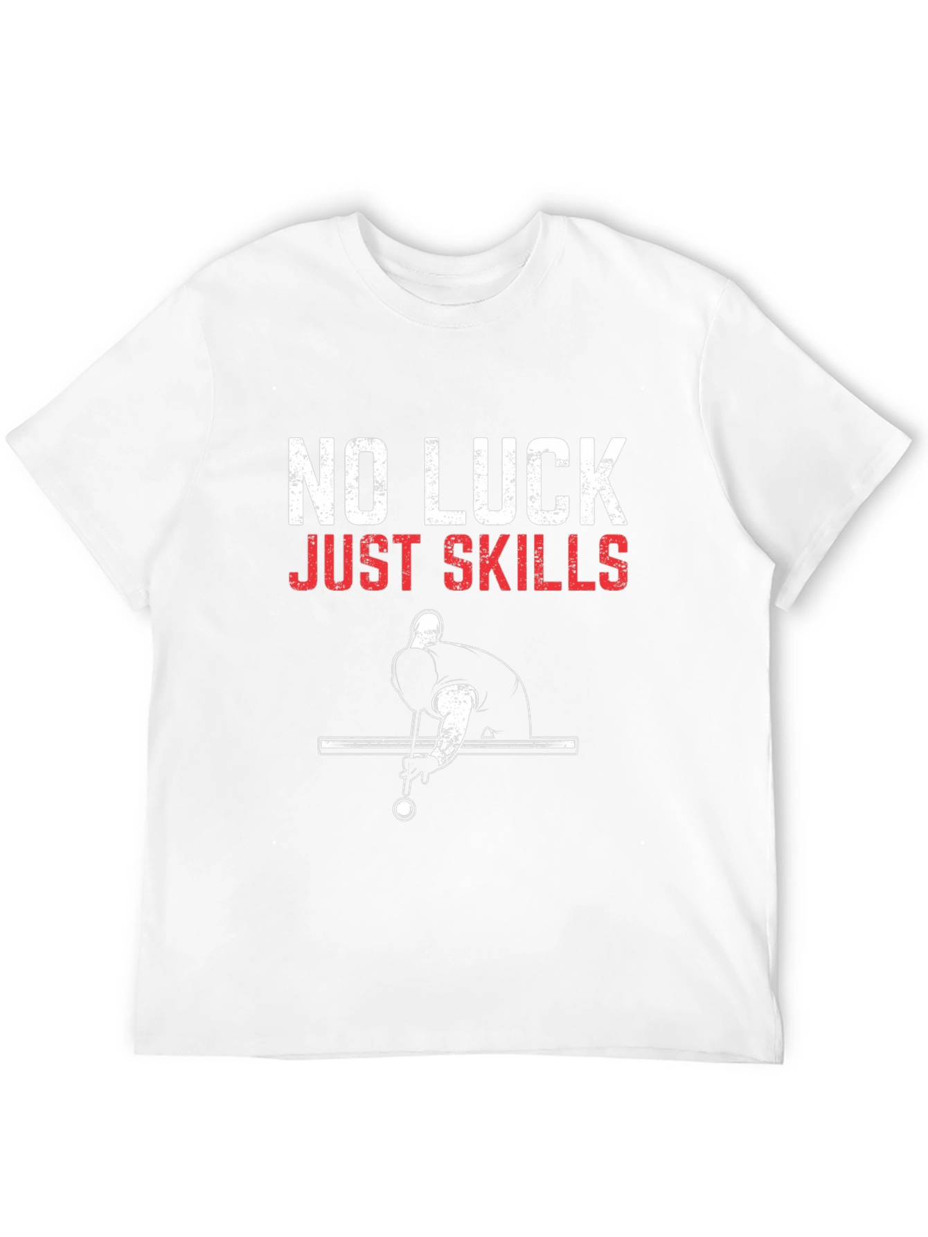 No Luck Just Skills Billiards T-Shirt