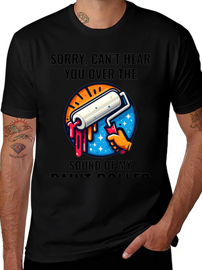 Funny Painter T-Shirt - Sound of My Paint Roller