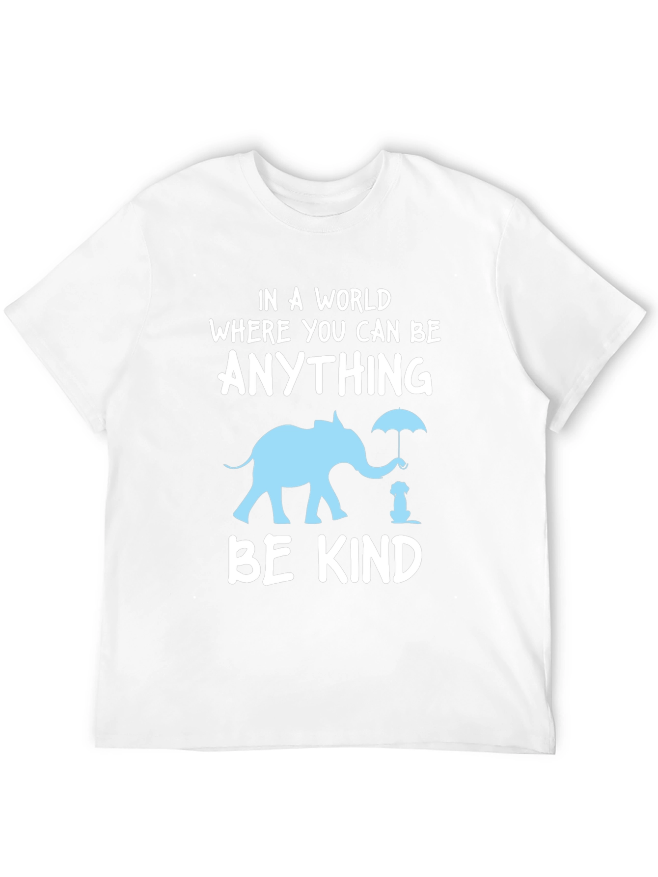 Be Kind T-Shirt: Elephant and Dog Graphic Tee