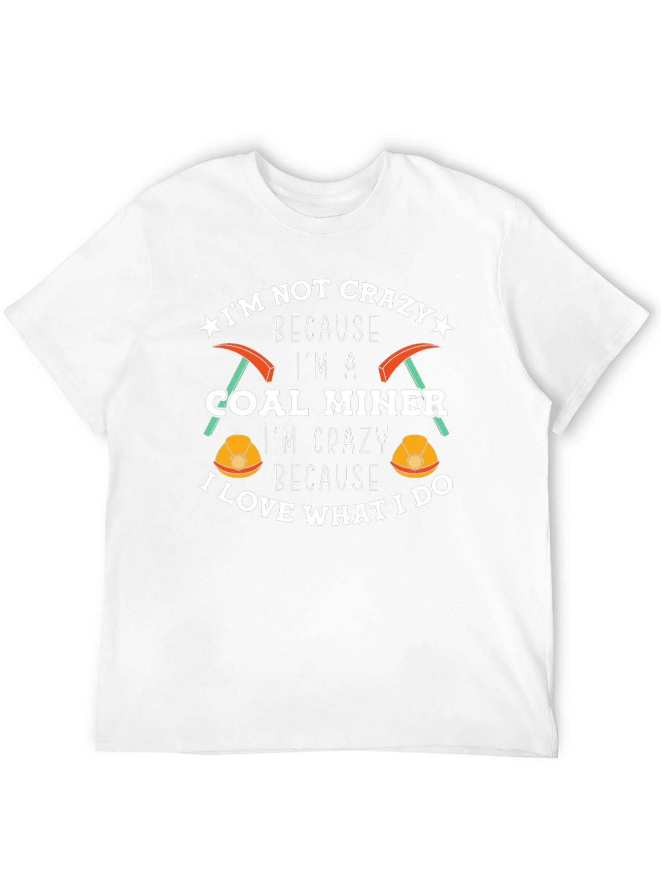 Crazy Coal Miner Graphic T-Shirt