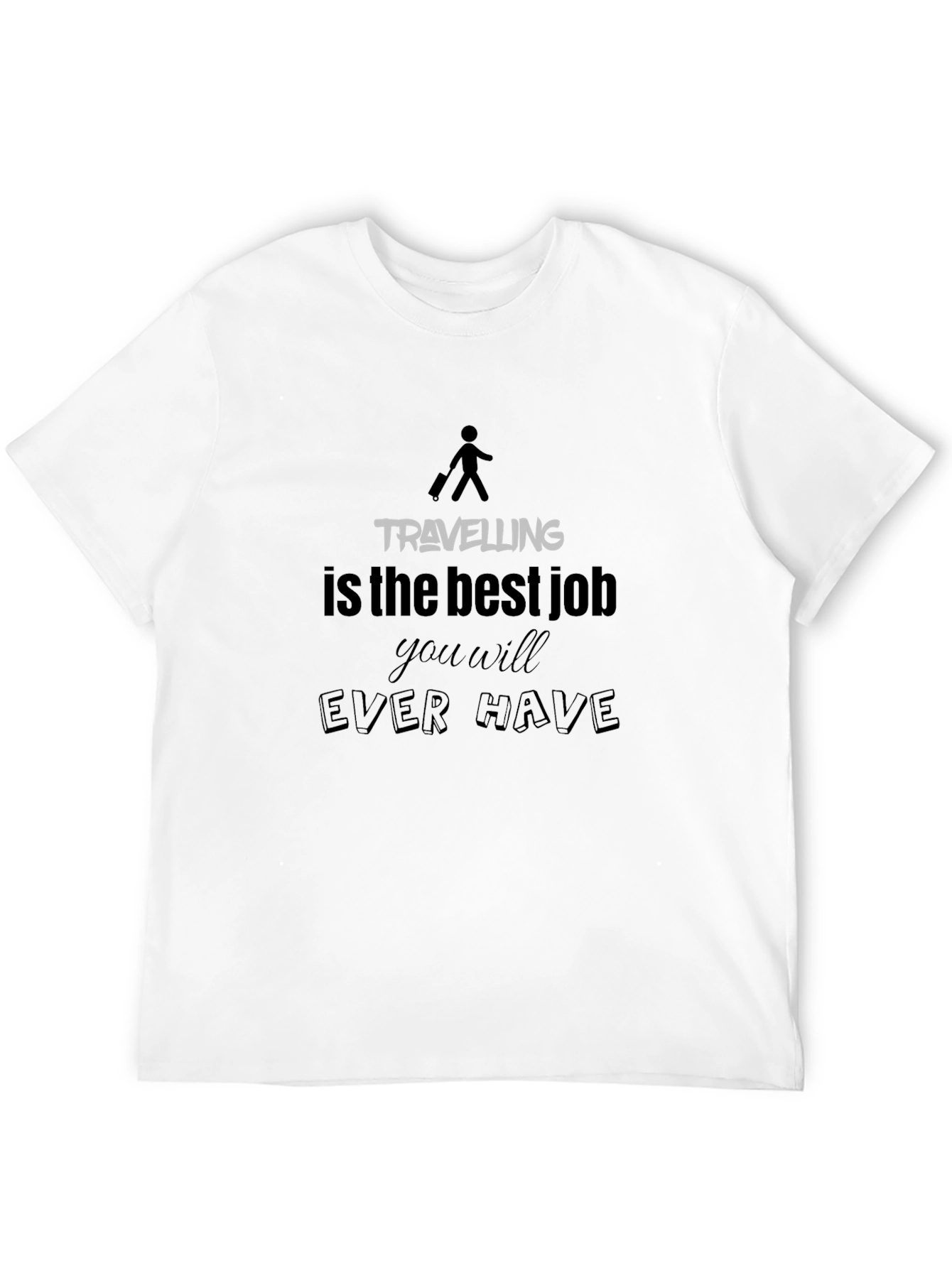 Traveling is the Best Job Black Graphic Tee