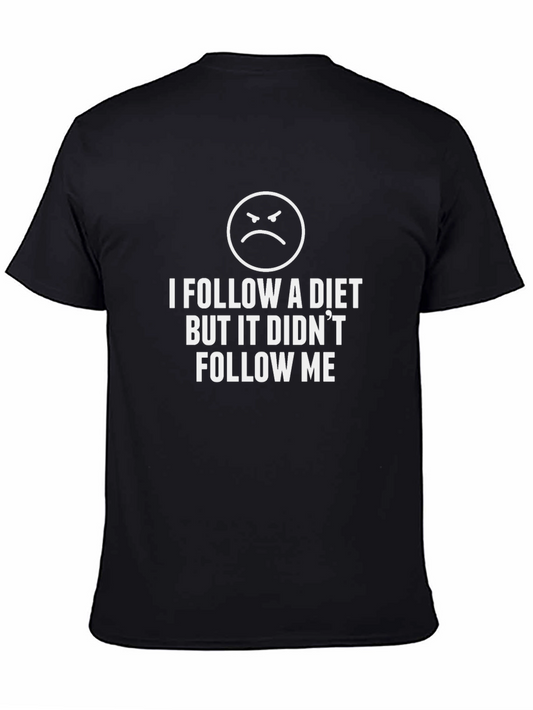 Funny Diet T-Shirt: I Follow a Diet Graphic Tee