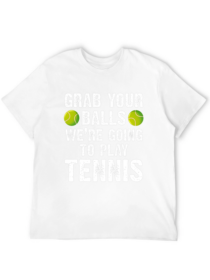 Funny Tennis T-Shirt: Grab Your Balls